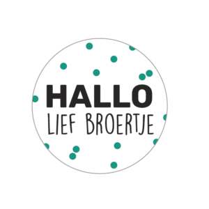 Sticker rond 40 mm (5 stuks) | Hallo lief broertje