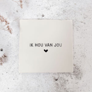 Ik hou van jou - wit - tegel met gravering