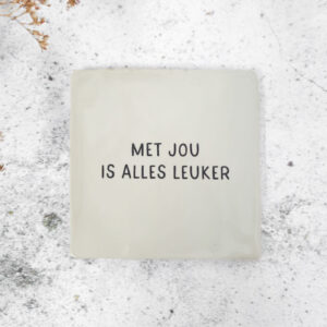 Alternative view of Met jou is alles leuker - wit - tegel met gravering
